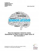 How do engineers intend to renew themselves in order to stay a major actor of the innovation ?