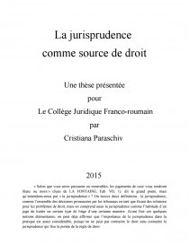 La Jurisprudence Comme Source De Droit Cas Dissertation Cristiana Paraschiv